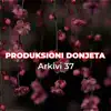 Armend Shala & Marigona Veseli - Arkivi 37 Produksioni Donjeta